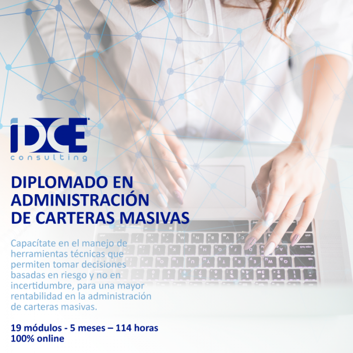 DIPLOMADO EN ADMINISTRACIÓN DE CARTERAS MASIVAS